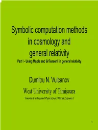 Using Maple and Grtensorii in General Relativity