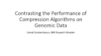 Contrasting the Performance of Compression Algorithms on Genomic Data