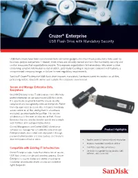Cruzer® Enterprise USB Flash Drive with Mandatory Security