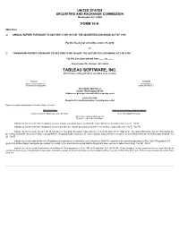 TABLEAU SOFTWARE, INC. (Exact Name of Registrant As Specified in Its Charter)