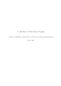 A New Way to Think About Triangles