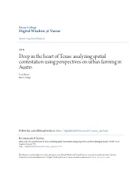 Analyzing Spatial Contestation Using Perspectives on Urban Farming in Austin Liza Ayres Vassar College