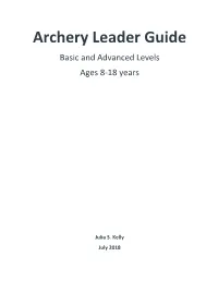 Archery Leader Guide Basic and Advanced Levels Ages 8-18 Years