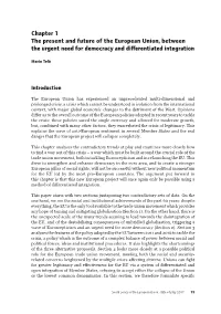 Chapter 1 the Present and Future of the European Union, Between the Urgent Need for Democracy and Differentiated Integration