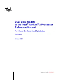 Dual-Core Intel® Itanium® 2 Processor: Reference Manual Update