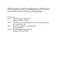 Philosophy and Foundations of Physics Series Editors: Dennis Dieks and Miklos Redei