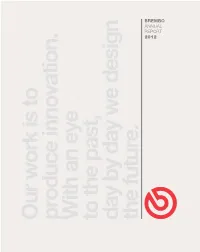 BREMBO ANNUAL REPORT 2012 Our Work Is to to Is Work Our Innovation