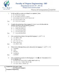 Faculty of Degree Engineering - 083 Department of CE / IT – 07 / 16 Multiple Choice Questions Bank Theory of Computation 2160704
