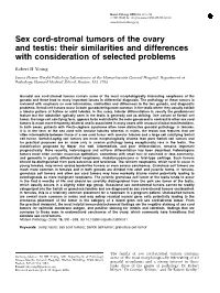 Sex Cord-Stromal Tumors of the Ovary and Testis: Their Similarities and Differences with Consideration of Selected Problems