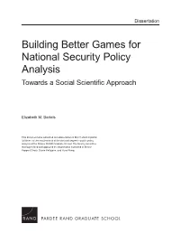 Building Better Games for National Security Policy Analysis Towards a Social Scientific Approach
