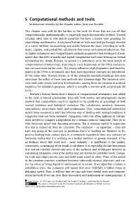 5 Computational Methods and Tools Introductory Remarks by the Chapter Editor, Joris Van Zundert