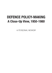 Defence Policy-Making a Close-Up View, 1950-1980