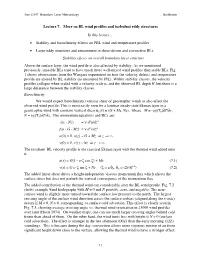 Lecture 7. More on BL Wind Profiles and Turbulent Eddy Structures in This