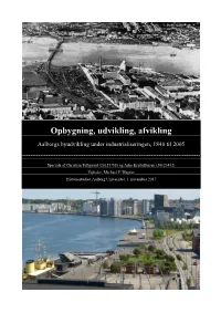 Opbygning, Udvikling, Afvikling