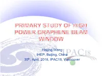 Primary Study of High-Power Graphene Beam Window