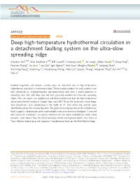 Deep High-Temperature Hydrothermal Circulation in a Detachment Faulting System on the Ultra-Slow Spreading Ridge ✉ ✉ Chunhui Tao1,2 , W.E