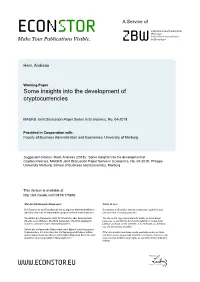 Some Insights Into the Development of Cryptocurrencies