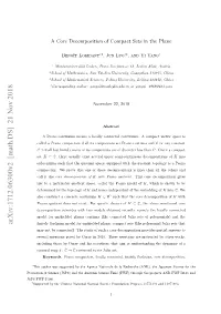 A Core Decomposition of Compact Sets in the Plane