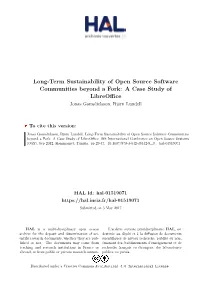 Long-Term Sustainability of Open Source Software Communities Beyond a Fork: a Case Study of Libreoﬀice Jonas Gamalielsson, Björn Lundell
