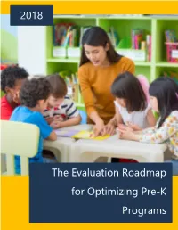 The Evaluation Roadmap for Optimizing Pre-K Programs 2018