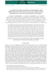 A Study of the Glazing Techniques and Provenances of Tang Sancai Glazes Using Elemental and Lead Isotope Analyses*