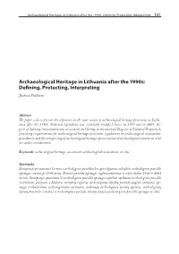 Archaeological Heritage in Lithuania After the 1990S: Defining, Protecting, Interpreting 161