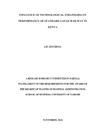 Influence of Technological Strategies on Performance of Standard Gauge