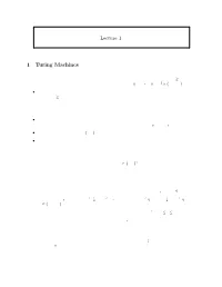 Lecture 1 1 Turing Machines