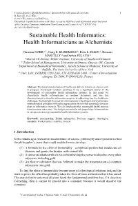 Sustainable Health Informatics: Health Informaticians As Alchemists
