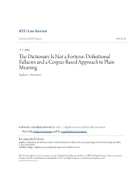 The Dictionary Is Not a Fortress: Definitional Fallacies and a Corpus-Based Approach to Plain Meaning Stephen C