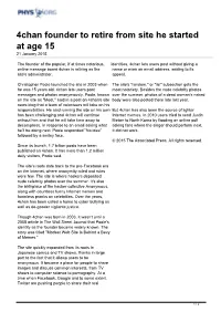 4Chan Founder to Retire from Site He Started at Age 15 21 January 2015