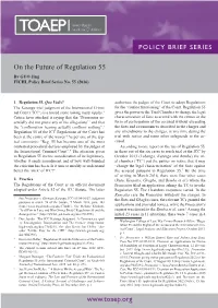 On the Future of Regulation 55 by GUO Jing FICHL Policy Brief Series No