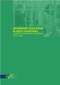 Secondary Education in Oecd Countries Common Challenges, Differing Solutions