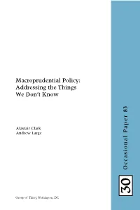 Macroprudential Policy: Andrew Large Alastair Clark