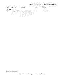 New Or Expanded Capital Facilities Proj.# Project Title Capacity 2007* Location