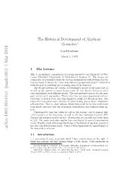 The Historical Development of Algebraic Geometry∗