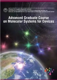 Advanced Graduate Course on Molecular Systems for Devices