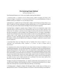 The Centering Prayer Method by Thomas Keating, O.C.S.O