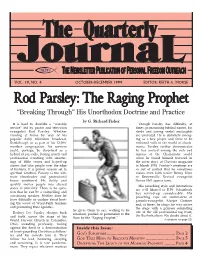 “Breaking Through” His Unorthodox Doctrine and Practice