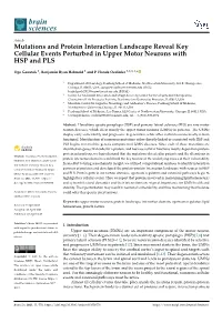 Mutations and Protein Interaction Landscape Reveal Key Cellular Events Perturbed in Upper Motor Neurons with HSP and PLS