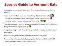 Nine Species of Bats, Each Relying on Specific Summer and Winter Habitats