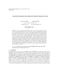 Adaptive Broadband Video Streaming for Iptv Wireless Access
