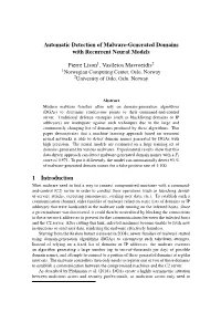 Automatic Detection of Malware-Generated Domains with Recurrent Neural Models