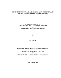 Development of Burgaz (Palaia Knidos) and Its Hinterland in Context of Settlement Pattern Analysis