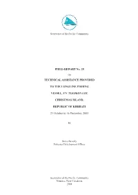 FIELD REPORT No. 25 on TECHNICAL ASSISTANCE PROVIDED