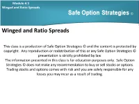 Module 4.3 Winged and Ratio Spreads