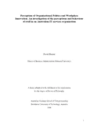 Perception of Organisational Politics and Workplace Innovation: an Investigation of the Perceptions and Behaviour of Staff in an Australian IT Services Organisation