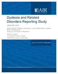 Dyslexia and Related Disorders Reporting Study JANUARY 2019