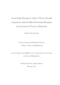Generalising Dynamical 3-Space Theory Through Comparisons with Modiﬁed Newtonian Dynamics and the General Theory of Relativity