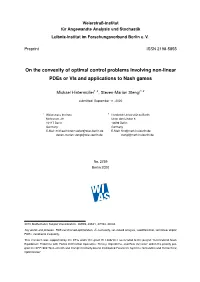On the Convexity of Optimal Control Problems Involving Non-Linear Pdes Or Vis and Applications to Nash Games